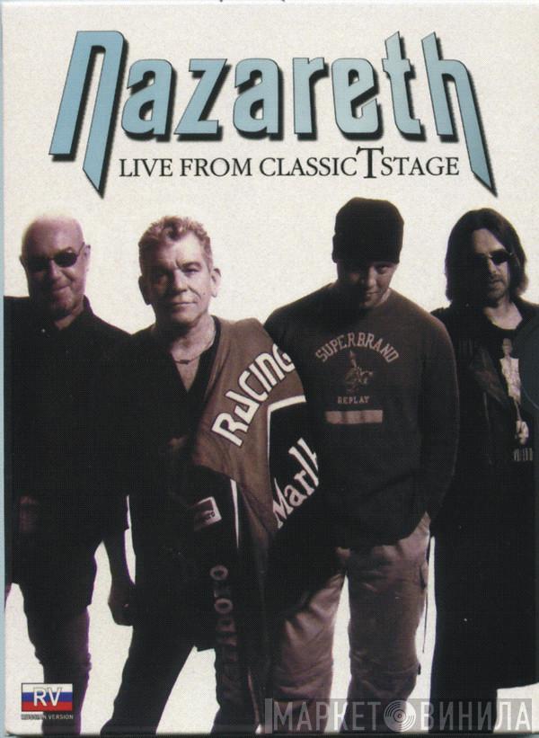  Nazareth   - Live From Classic T Stage