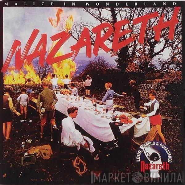  Nazareth   - Malice In Wonderland