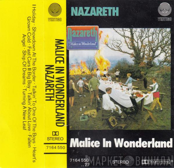  Nazareth   - Malice In Wonderland