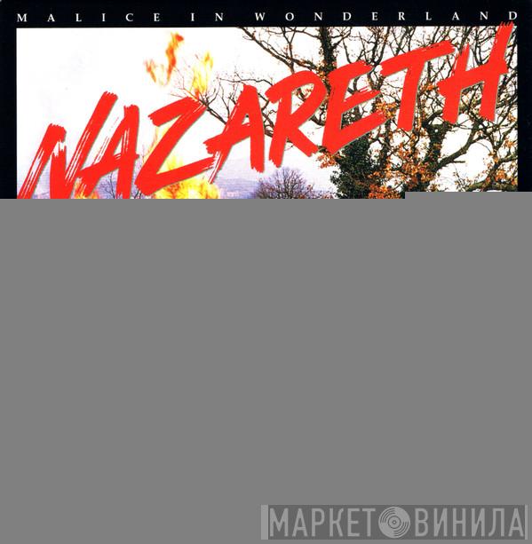  Nazareth   - Malice In Wonderland