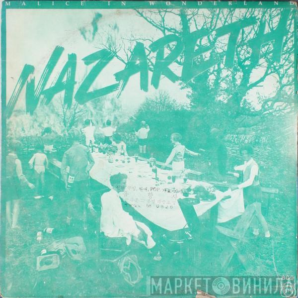  Nazareth   - Malice In Wonderland