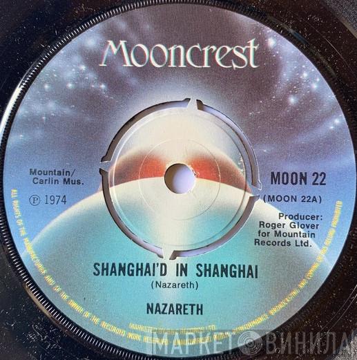 Nazareth  - Shanghai'd In Shanghai
