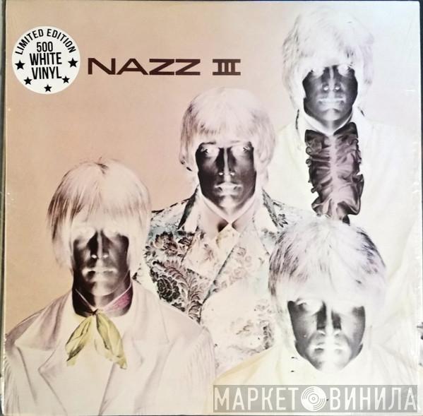 Nazz - III