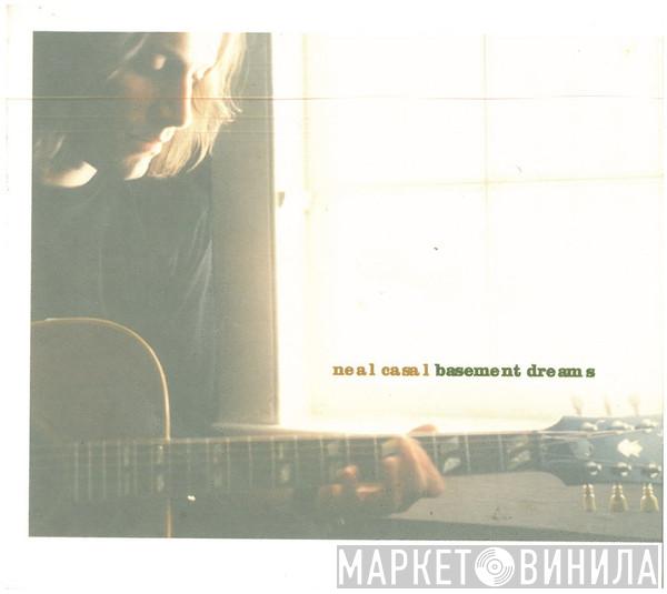  Neal Casal  - Basement Dreams