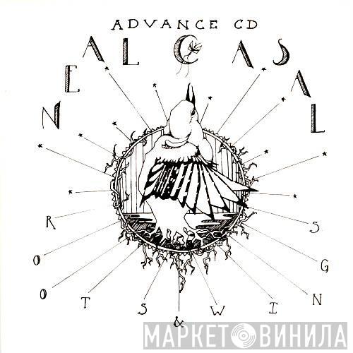  Neal Casal  - Roots & Wings