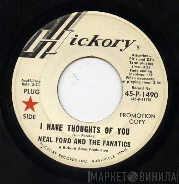 Neal Ford & The Fanatics - I Have Thoughts Of You / That Girl Of Mine