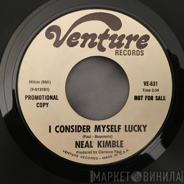 Neal Kimble - I Consider Myself Lucky