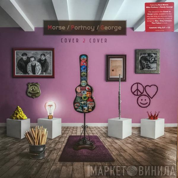 Neal Morse, Mike Portnoy, Randy George - Cover 2 Cover