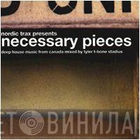  - Necessary Pieces