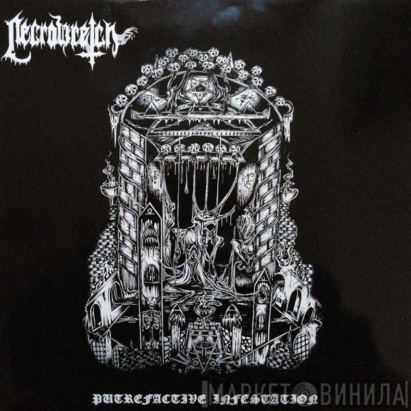 Necrowretch - Putrefactive Infestation