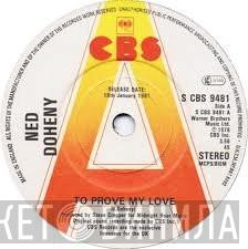 Ned Doheny  - To Prove My Love