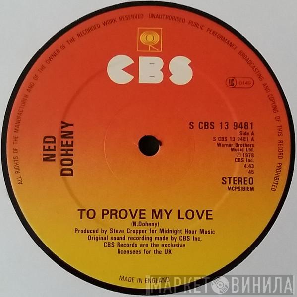  Ned Doheny  - To Prove My Love