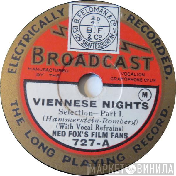 Ned Fox's Film Fans - Viennese Nights