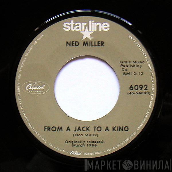 Ned Miller - From A Jack To A King / Do What You Do, Do Well