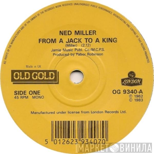 Ned Miller - From A Jack To A King / Do What You Do Do Well