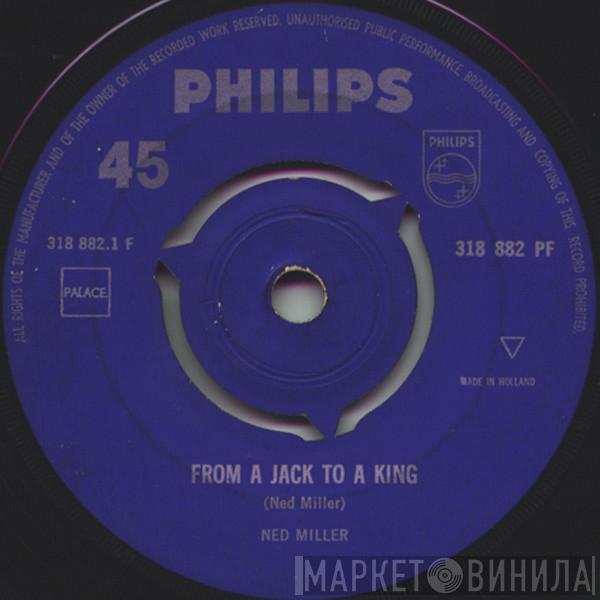  Ned Miller  - From A Jack To A King