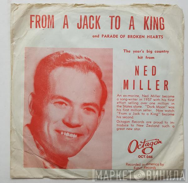  Ned Miller  - From A Jack To A King