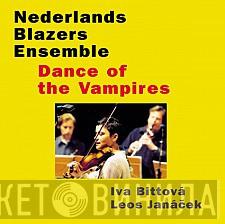 , Nederlands Blazers Ensemble • Iva Bittová  Leoš Janáček  - Dance Of The Vampires