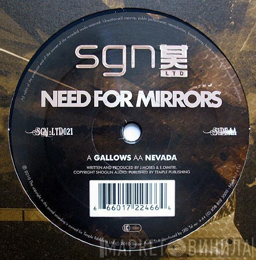  Need For Mirrors  - Gallows / Nevada