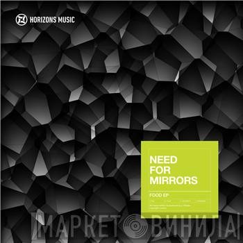 Need For Mirrors - Food E.P.