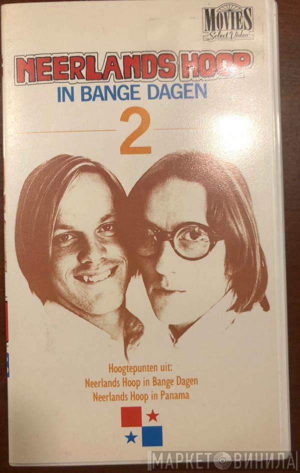  Neerlands Hoop In Bange Dagen  - Neerlands Hoop In Bange Dagen 2