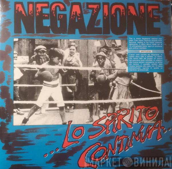 Negazione - ...Lo Spirito Continua...