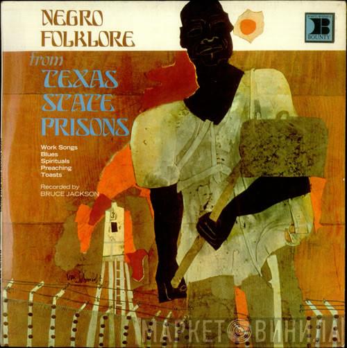  - Negro Folklore From Texas State Prisons
