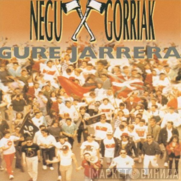 Negu Gorriak - Gure Jarrera