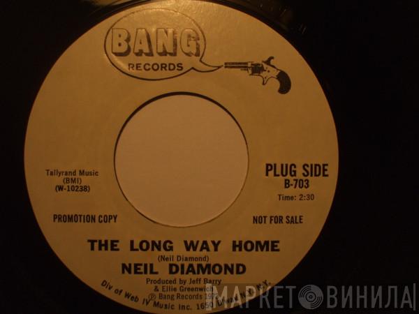  Neil Diamond  - The Long Way Home / Monday, Monday