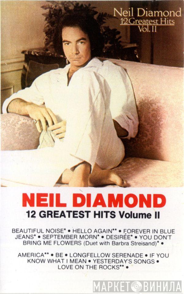 Neil Diamond  - 12 Greatest Hits Volume II