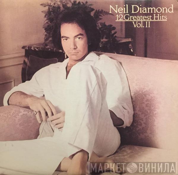  Neil Diamond  - 12 Greatest Hits, Volume II