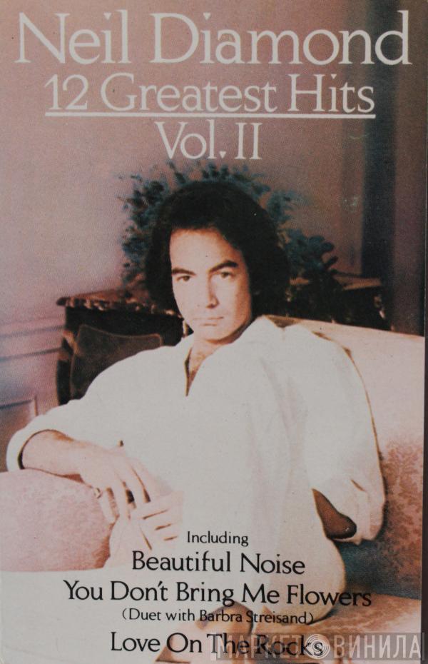  Neil Diamond  - 12 Greatest Hits, Volume II