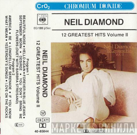  Neil Diamond  - 12 Greatest Hits Volume II