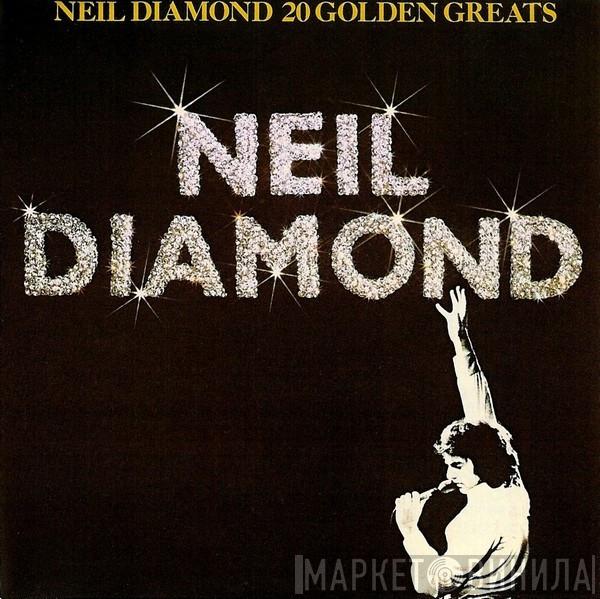  Neil Diamond  - 20 Golden Greats