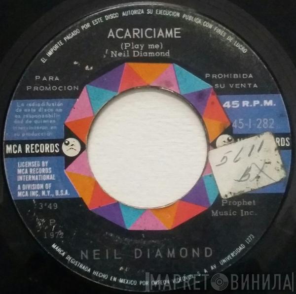  Neil Diamond  - Acariciame = Play Me