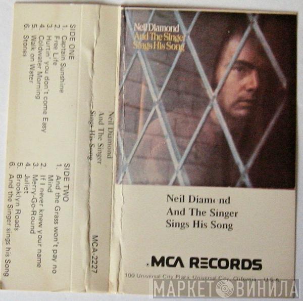  Neil Diamond  - And The Singer Sings His Song