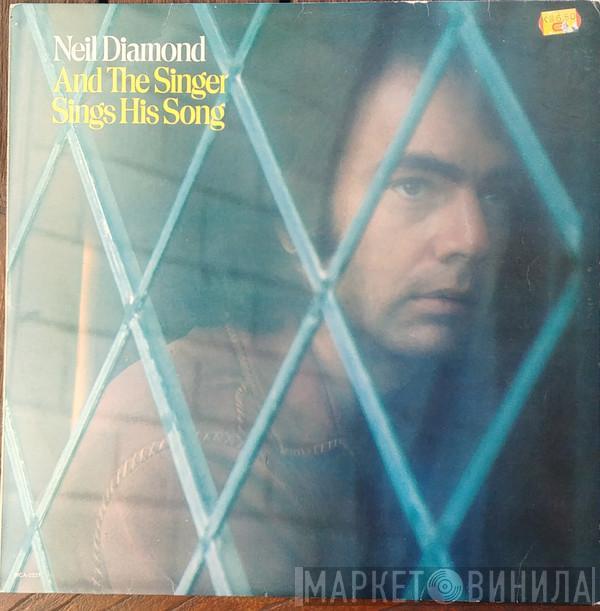 Neil Diamond - And The Singer Sings His Song
