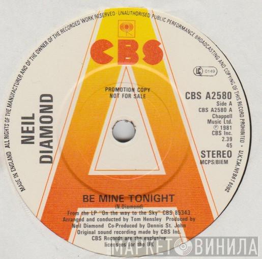 Neil Diamond - Be Mine Tonight