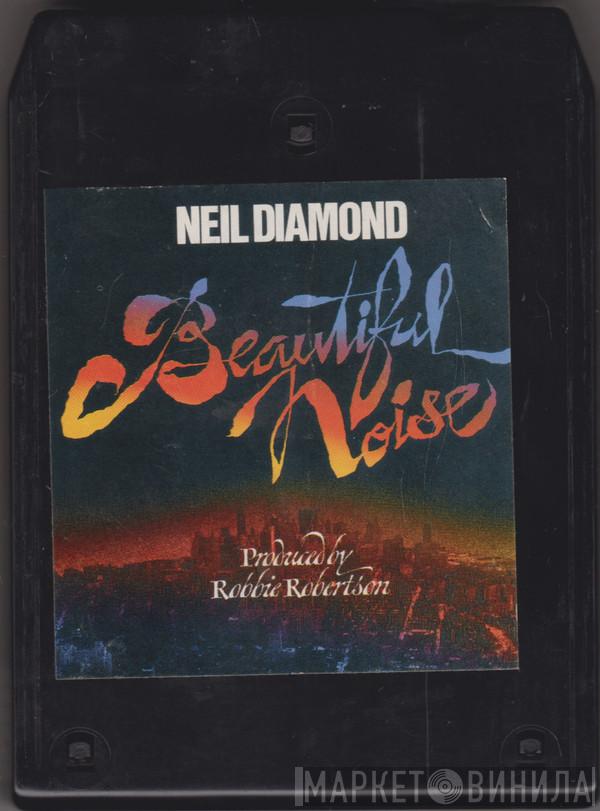  Neil Diamond  - Beautiful Noise