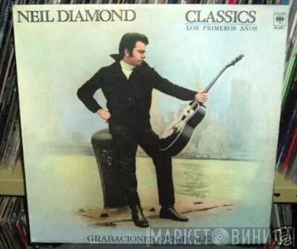  Neil Diamond  - Classics - The Early Years = Los Primeros Años