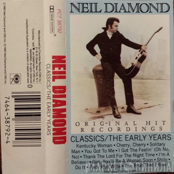  Neil Diamond  - Classics The Early Years