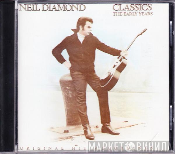  Neil Diamond  - Classics The Early Years