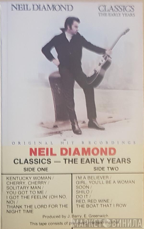  Neil Diamond  - Classics The Early Years
