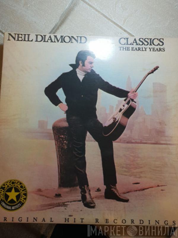  Neil Diamond  - Classics The Early Years