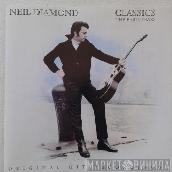 Neil Diamond  - Classics - The Early Years