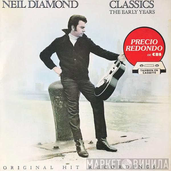  Neil Diamond  - Classics The Early Years