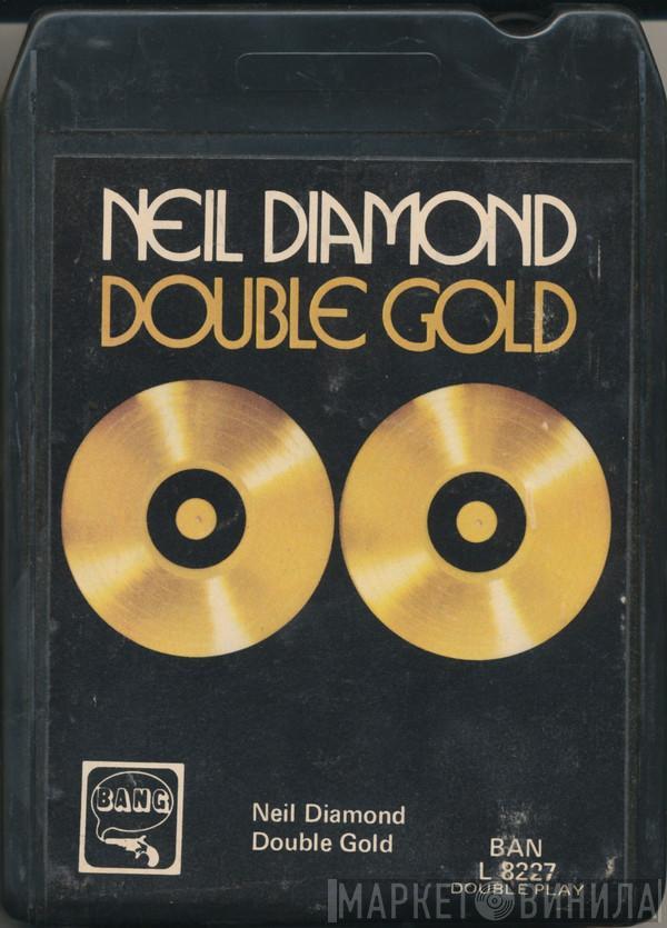  Neil Diamond  - Double Gold