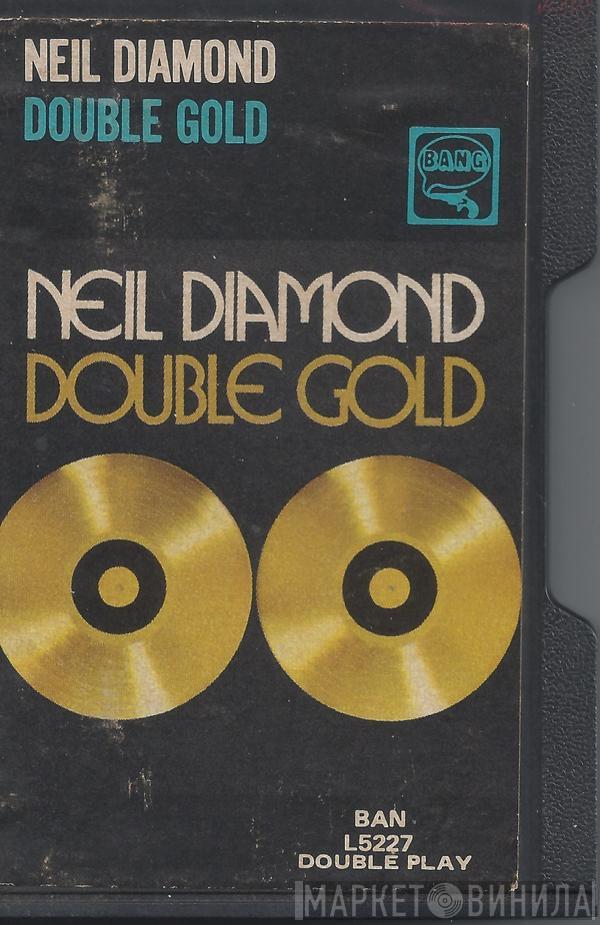  Neil Diamond  - Double Gold