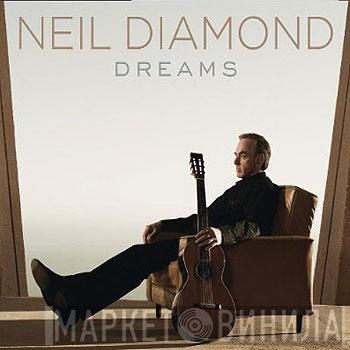 Neil Diamond - Dreams