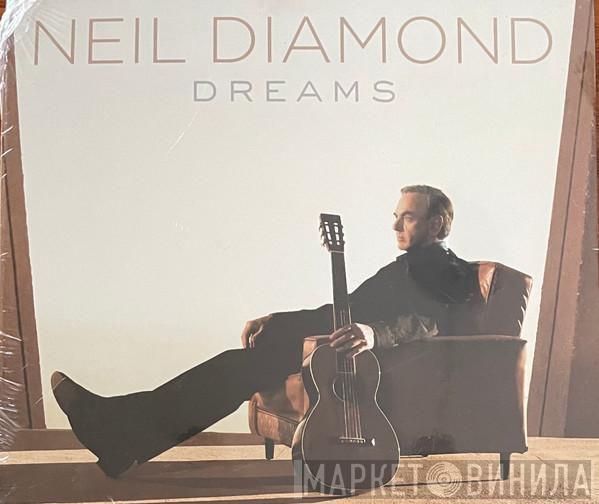  Neil Diamond  - Dreams